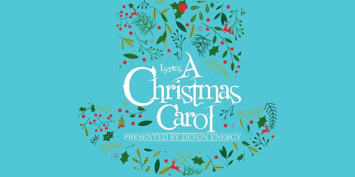 A CHRISTMAS CAROL Returns to the Lyric Theatre in 2026