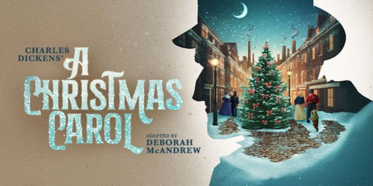 A CHRISTMAS CAROL Will Come to Leeds Playhouse This Holiday Season