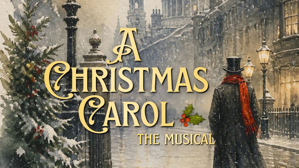 A CHRISTMAS CAROL to Open at Rose Center Theater This Holiday Season