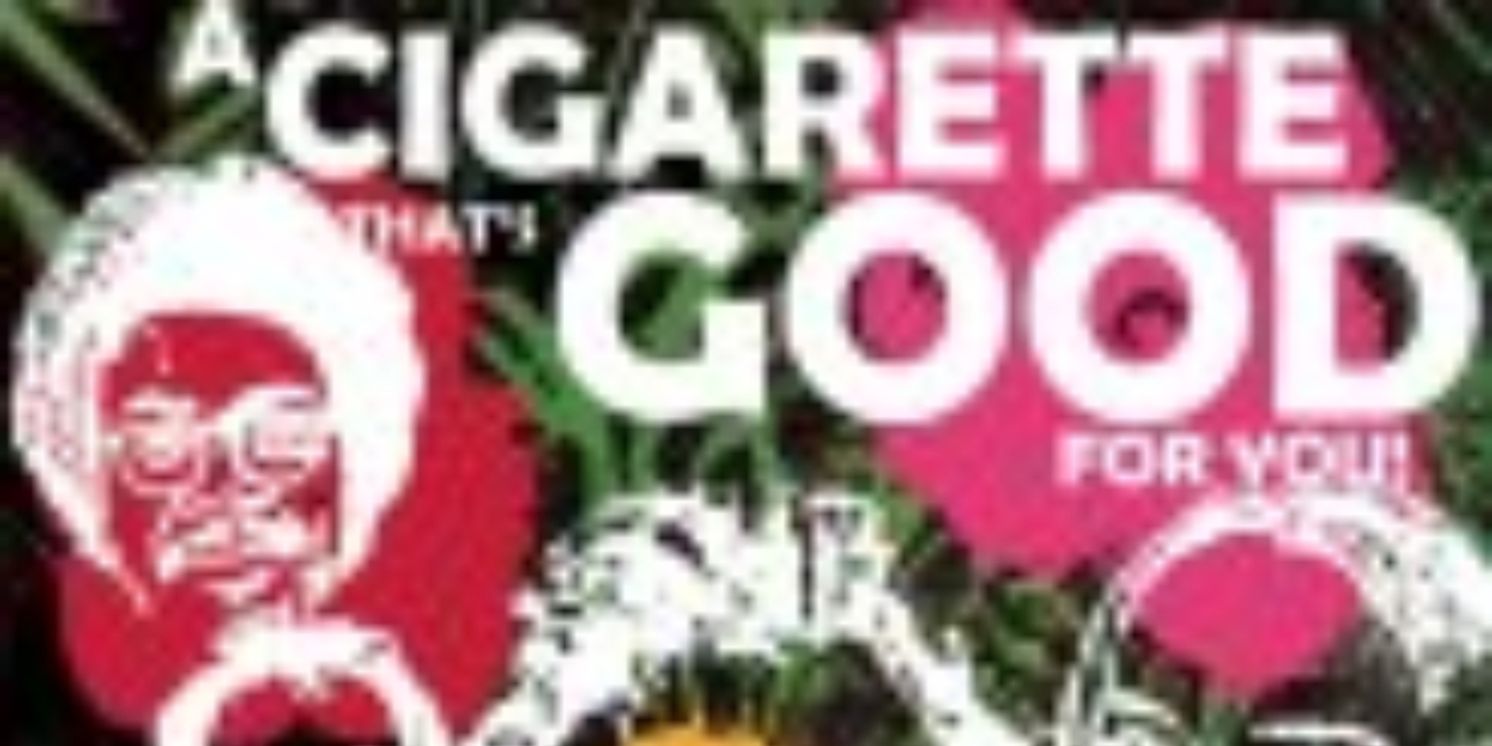 A CIGARETTE THAT’S GOOD FOR YOU! Sketch Comedy Revue Brings the Laughs to Toronto Fringe  Image