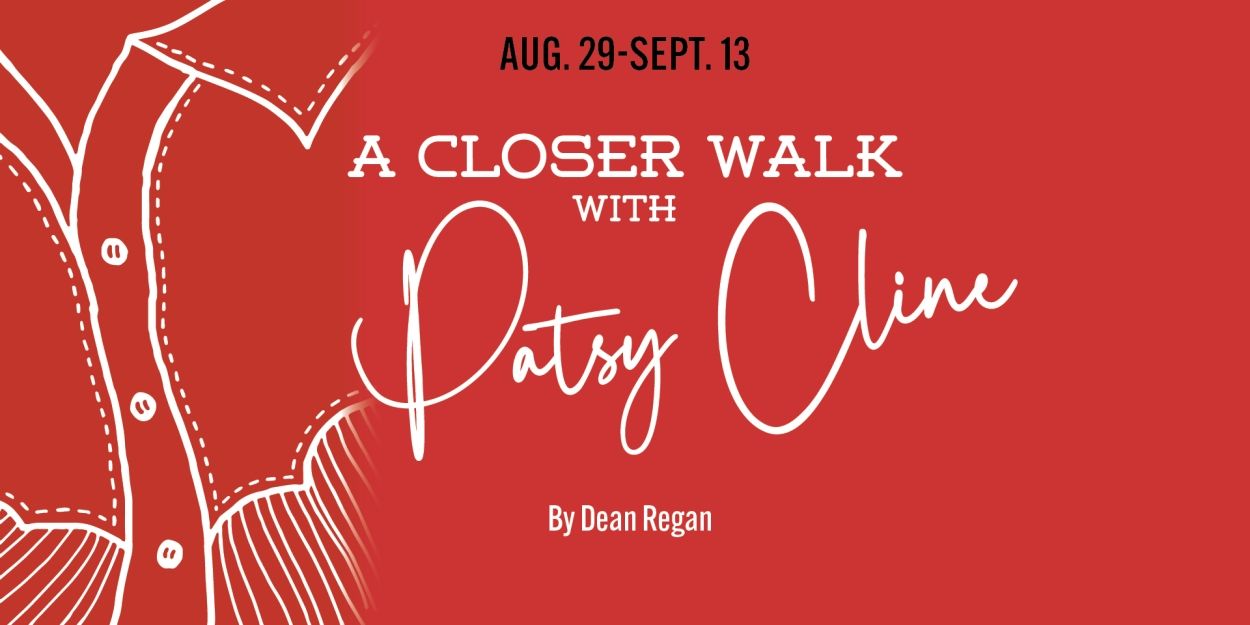 A CLOSER WALK WITH PATSY CLINE Comes to Greenbrier Valley Theatre  Image