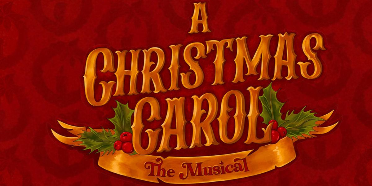 A CHRISTMAS CAROL THE MUSICAL Returns To Foxboro For 3rd Year