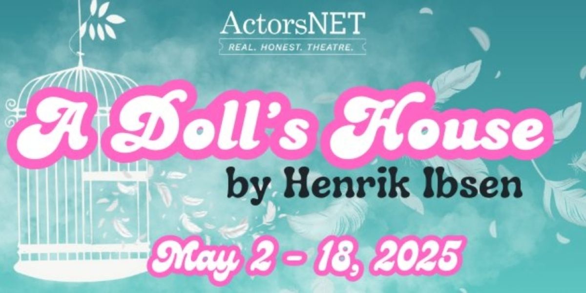 A DOLL'S HOUSE Comes to ActorsNET Next Month