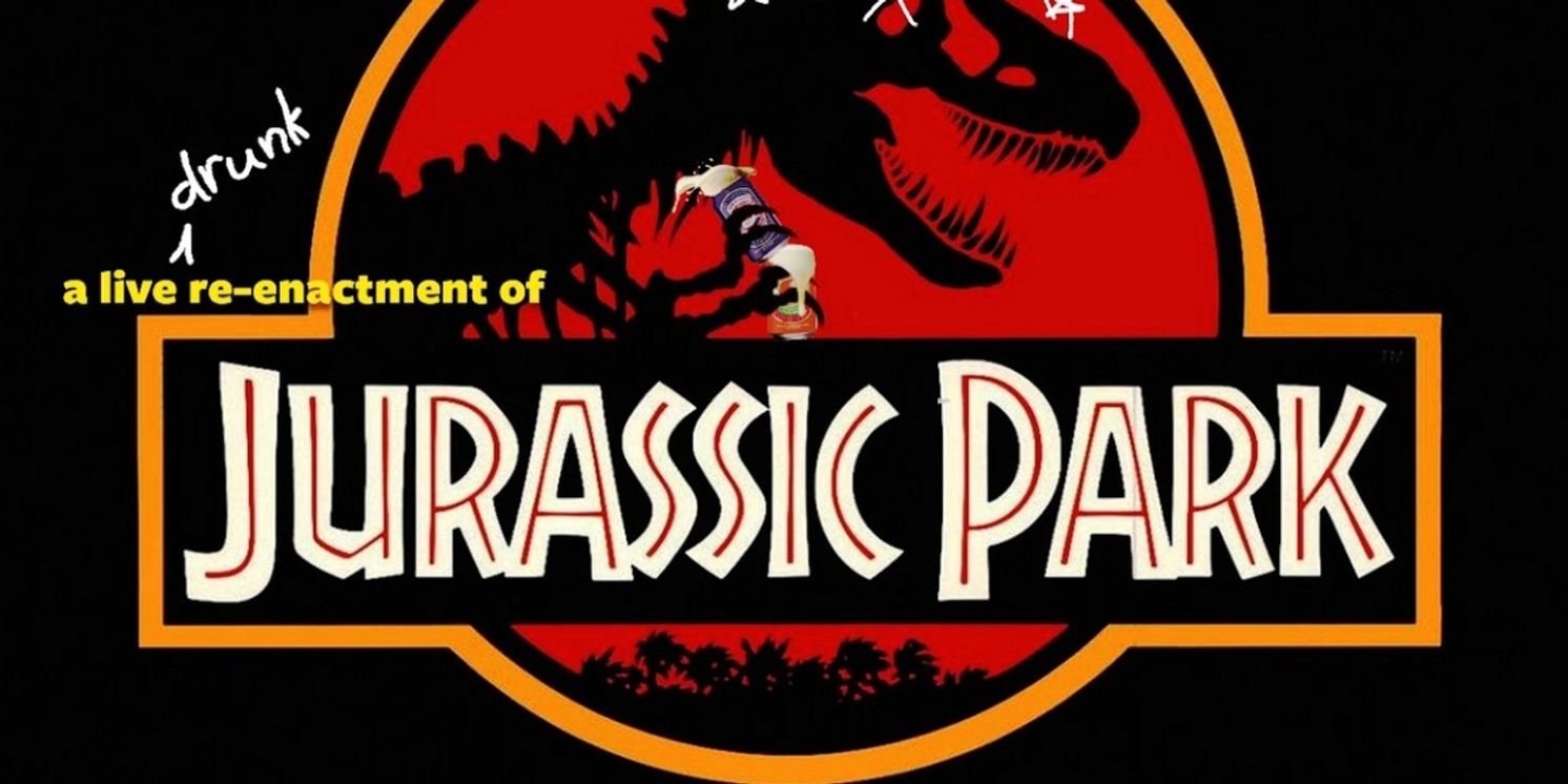 A Drinking Game NYC Will Perform JURASSIC PARK Next Week  Image