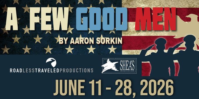 A FEW GOOD MEN Cast Announced at Shea's 710 Theatre in Buffalo Photos