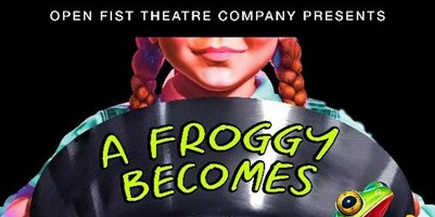 A FROGGY BECOMES Comes to Atwater Village Theatre Next Month  Image