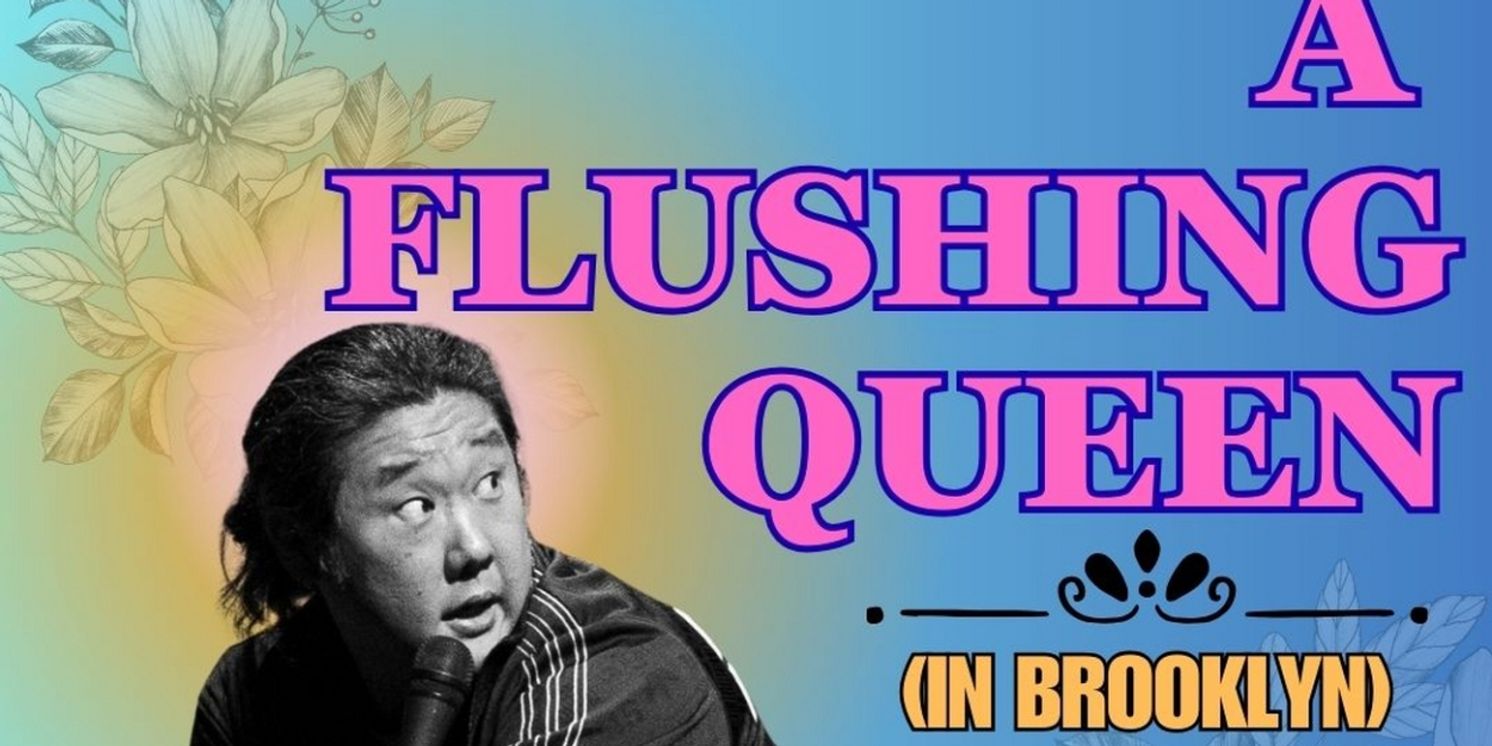 Peter S. Kim To Headline The Brooklyn Comedy Collective With A FLUSHING QUEEN  Image
