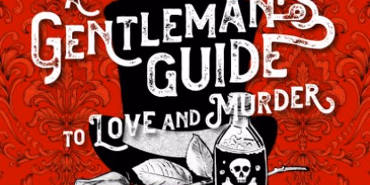 A GENTLEMAN'S GUIDE TO LOVE AND MURDER Comes to Granbury Next Month