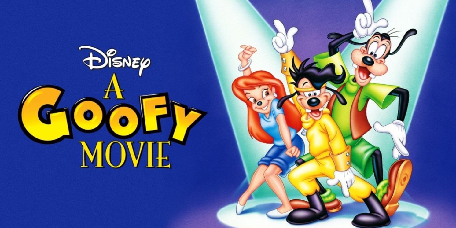 A GOOFY MOVIE to Play The El Capitan Theatre in September  Image
