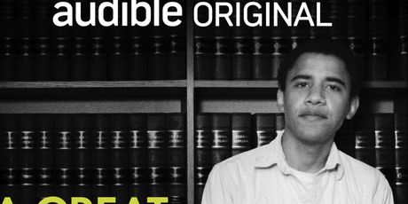 A GREAT BOOK WITH BARACK OBAMA Podcast to Launch from Audible, Higher Ground Photo