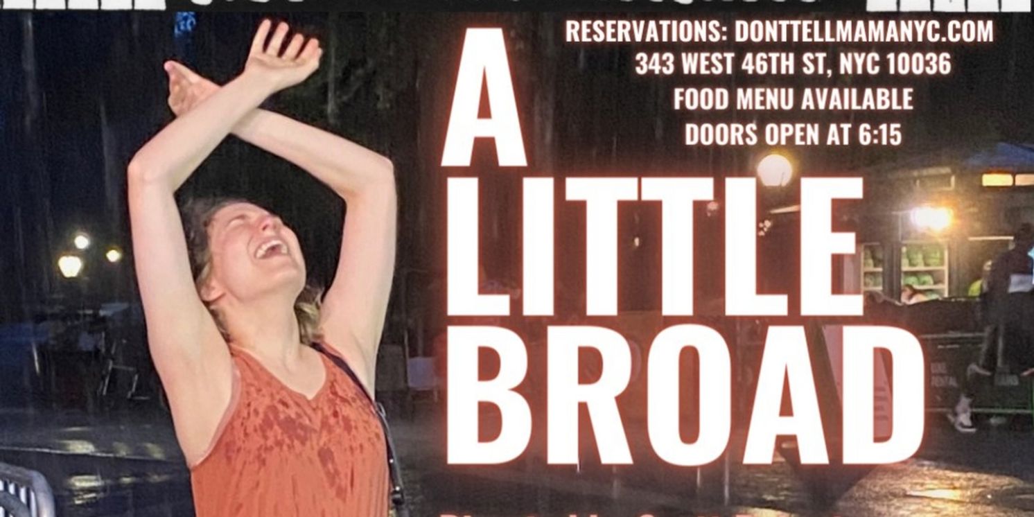 A LITTLE BROAD Starring Gloria Bangiola Comes to Don't Tell Mama in October  Image