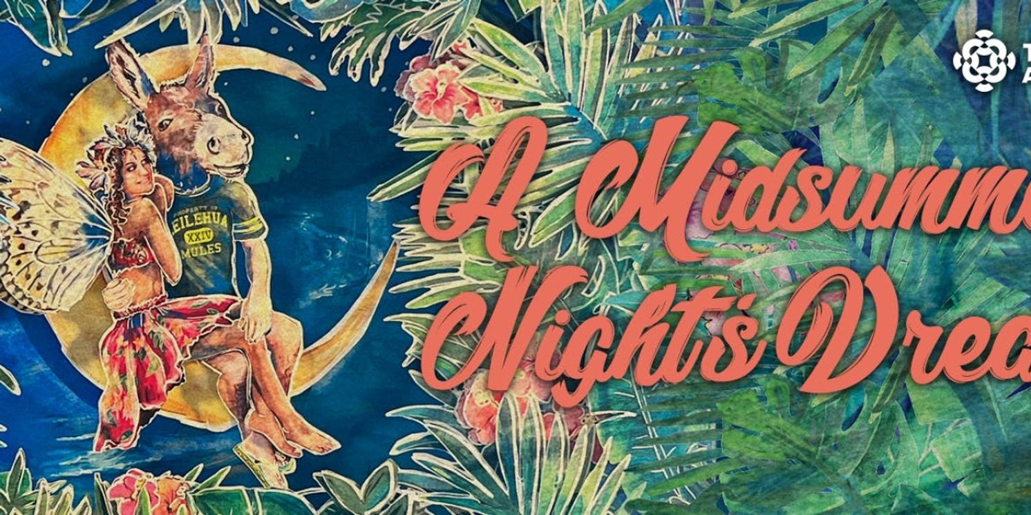 A MIDSUMMER NIGHT'S DREAM Comes to Tacoma Arts Live This Month  Image