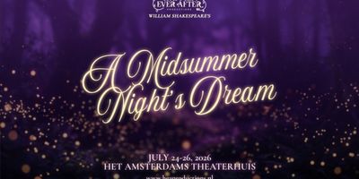 A MIDSUMMER NIGHT'S DREAM Will Come to Het Amsterdams Theaterhuis in July Photo