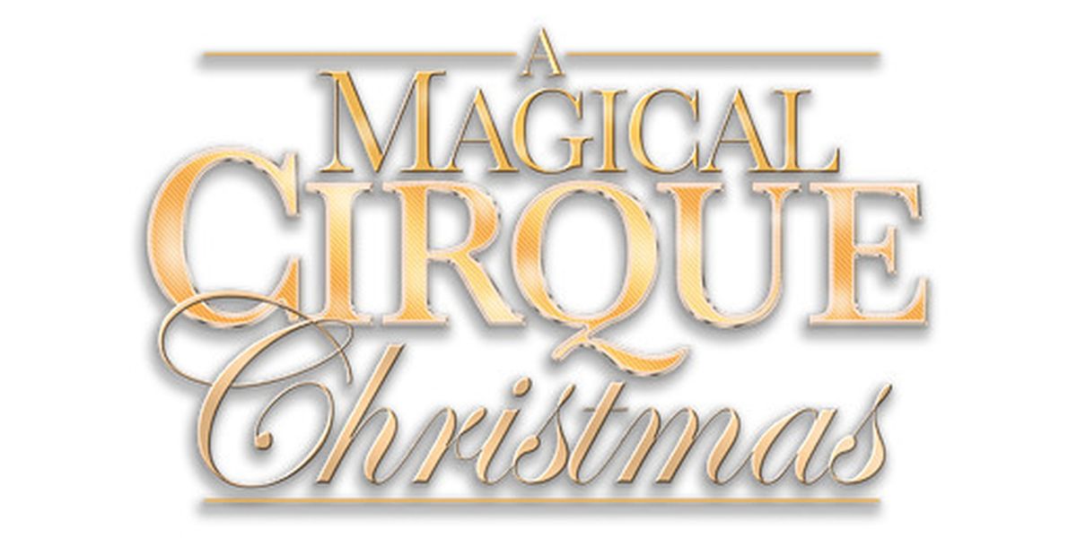 The Fabulous Fox Adds Second Performance For A MAGICAL CIRQUE CHRISTMAS