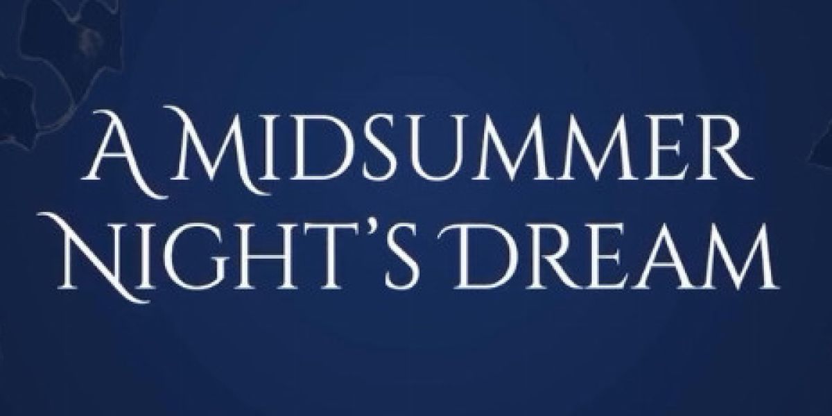 A MIDSUMMER NIGHT'S DREAM To Be Presented By SB Theatricals