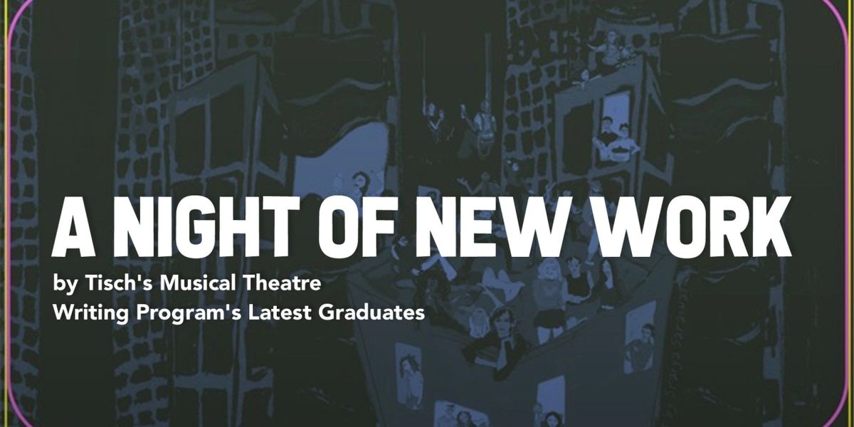 A NIGHT OF NEW WORK Comes to 54 Below
