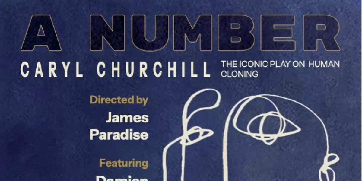 A NUMBER to Open at Madnani Theatre in Hollywood