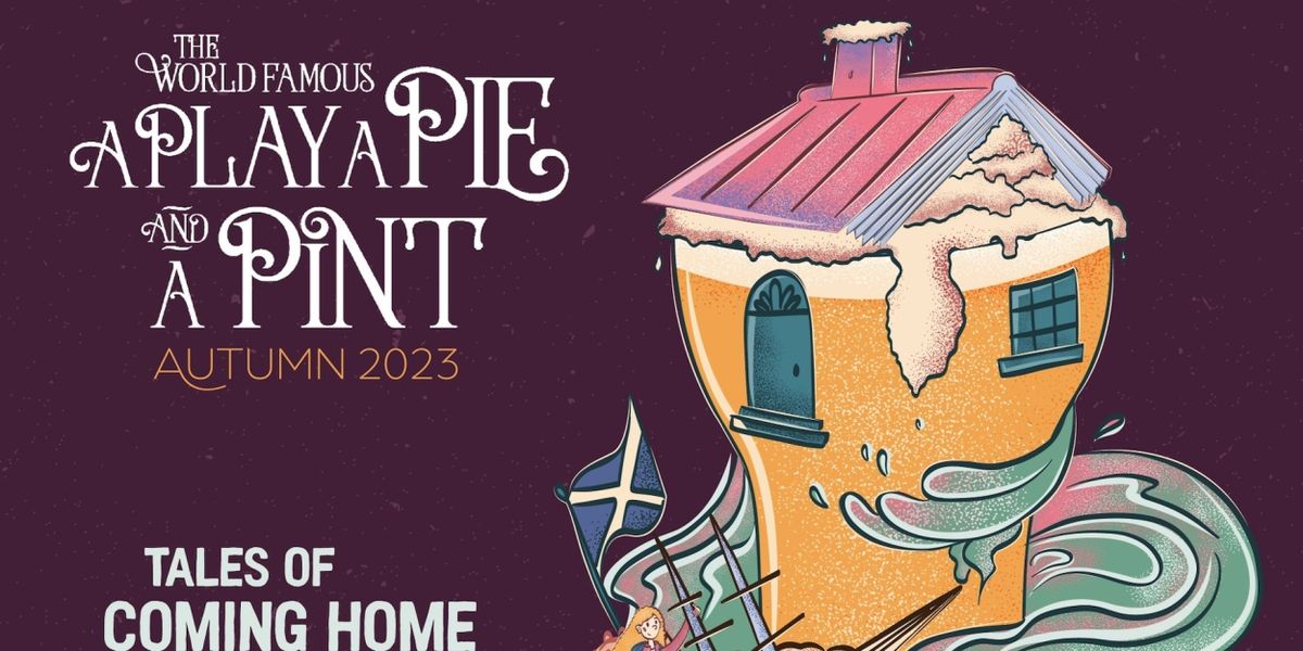 A Play, A Pie and A Pint Announce Autumn Season