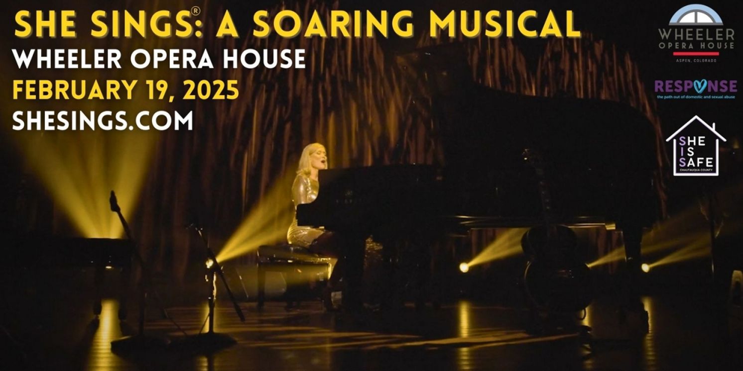 SHE SINGS: A SOARING MUSICAL To Have Benefit Performance At Wheeler Opera House  Image