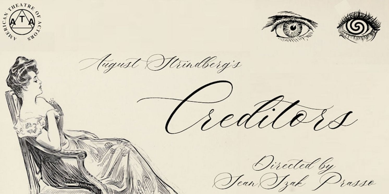 Strindberg's CREDITORS to be Presented at the American Theatre of Actors  Image
