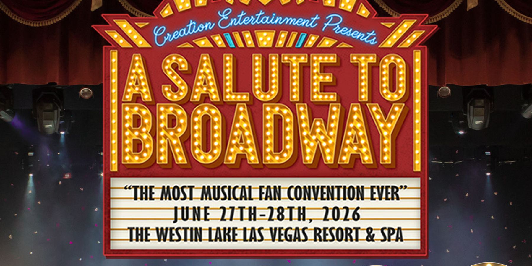A SALUTE TO BROADWAY Fan Convention Will Come to Las Vegas