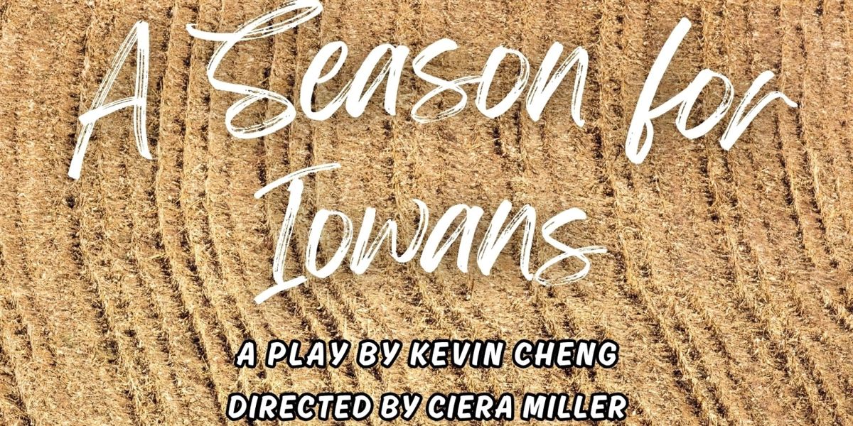 A SEASON FOR IOWANS to Premiere at Gene Frankel Theatre Festival