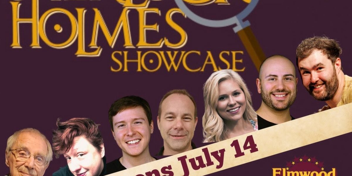 A SHERLOCK HOLMES SHOWCASE to Open at Elmwood Playhouse This Summer
