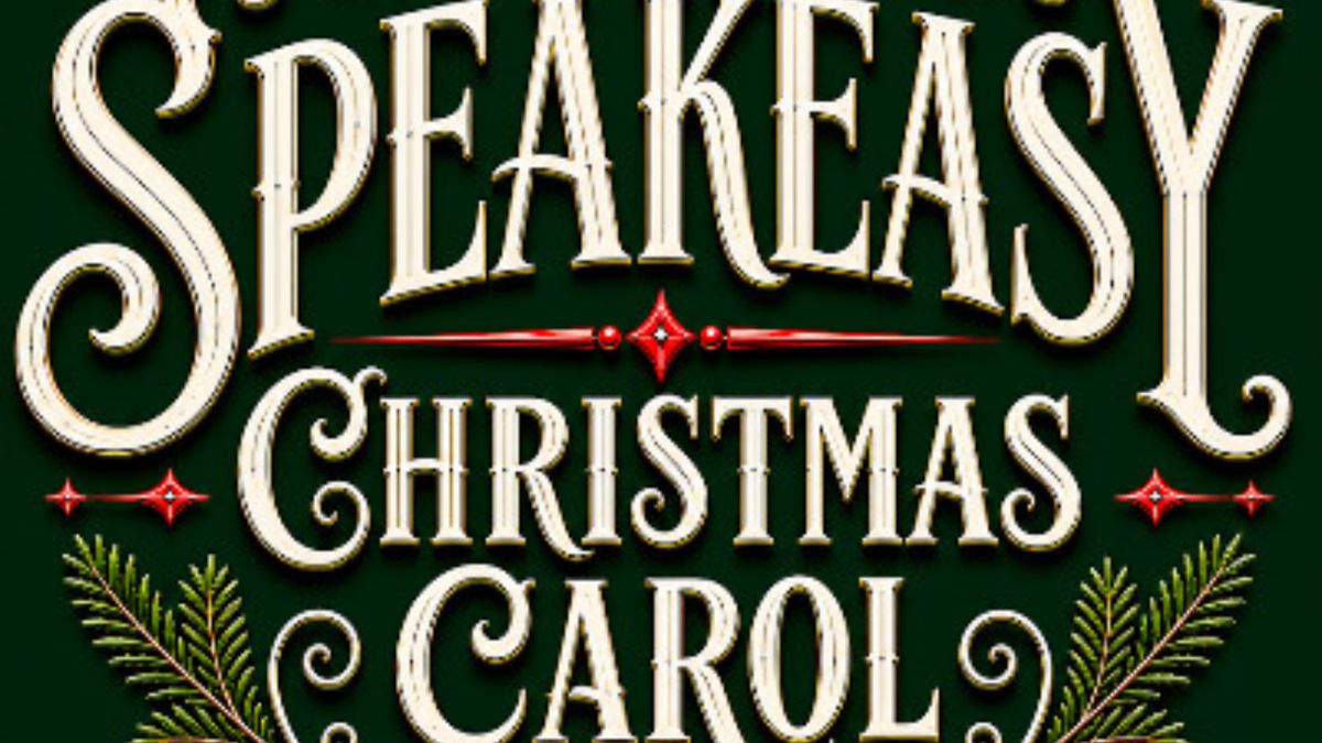 A SPEAKEASY CHRISTMAS CAROL to Open in Orlando This December