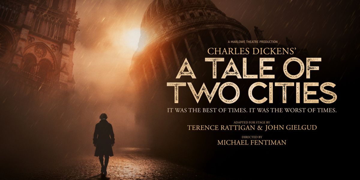 A TALE OF TWO CITIES UK Tour to Open in Canterbury Sept 2026