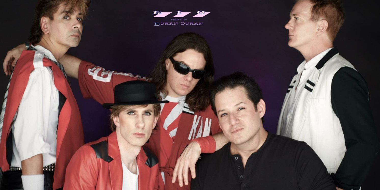RIO – A TRIBUTE TO DURAN DURAN To Perform At Raue Center For The Arts In January  Image