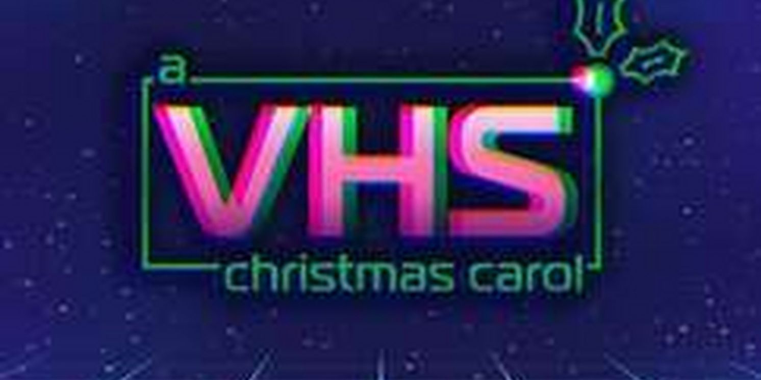 A VHS CHRISTMAS CAROL Plays at Between the Lines This December  Image