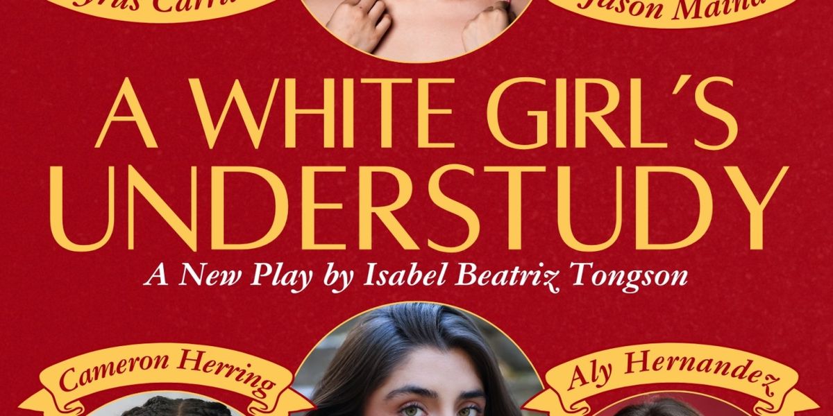 A WHITE GIRL'S UNDERSTUDY Comes to the Chain Theatre
