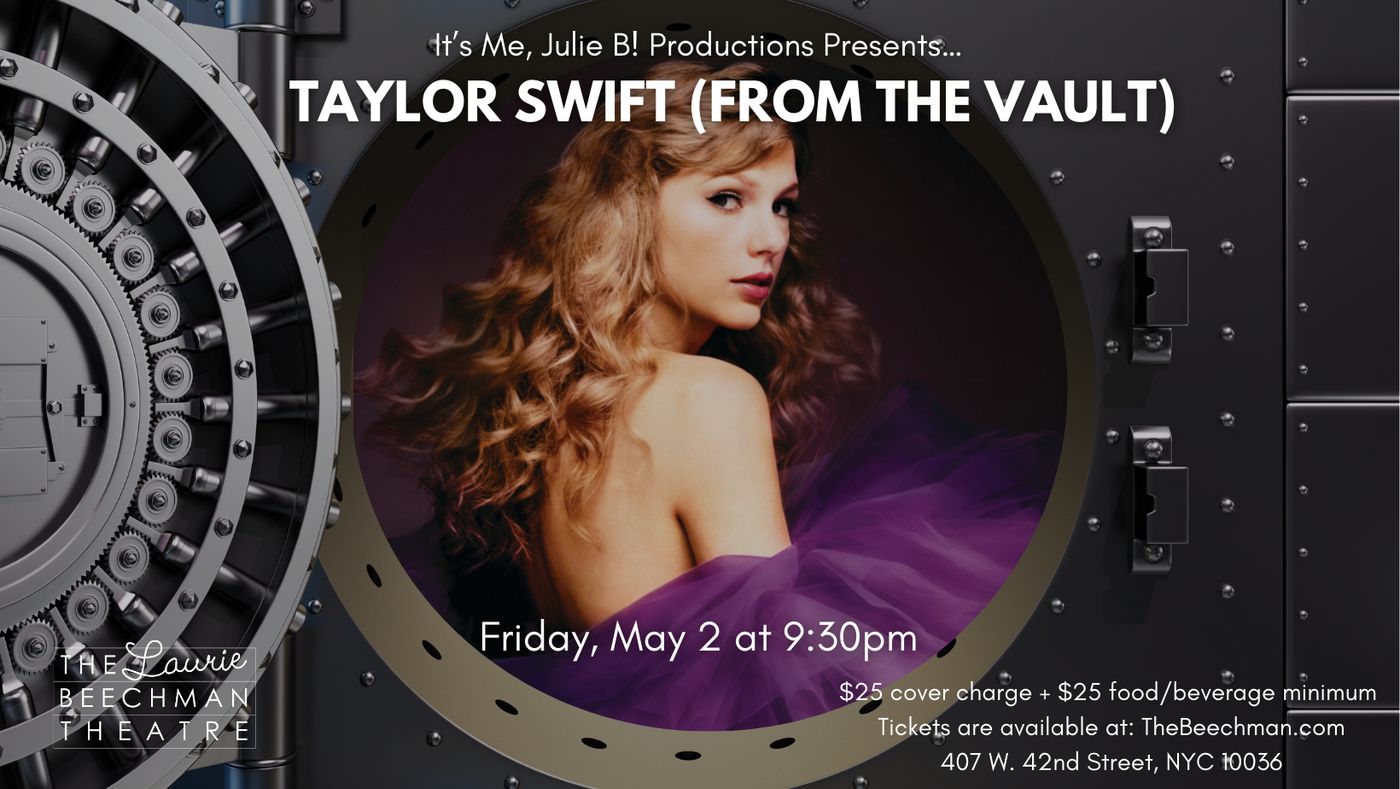 TAYLOR SWIFT (FROM THE VAULT) is Coming to The Laurie Beechman  Image
