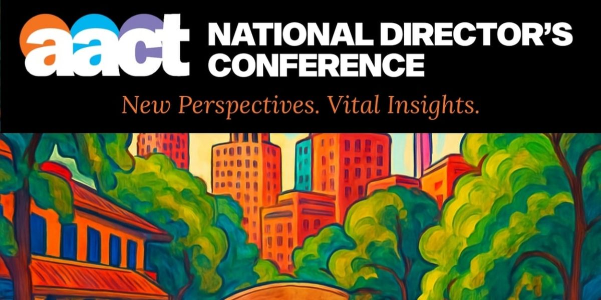 AACT to Bring National Directors Conference To San Antonio in November