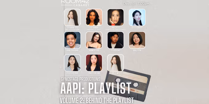 AAPI: PLAYLIST Volume 2 to Return to The Green Room 42 for AAPI Heritage Month Photos