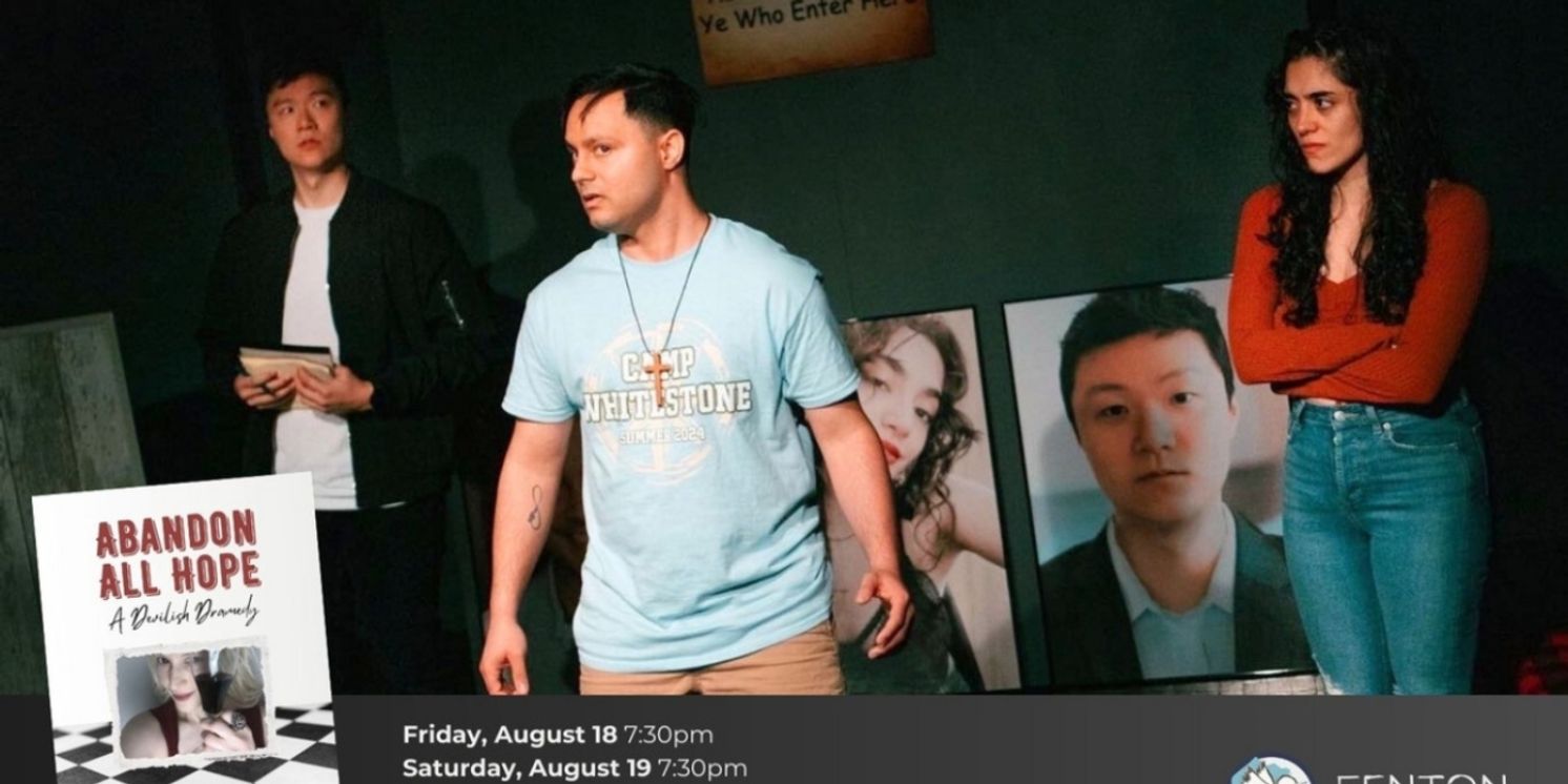 ABANDON ALL HOPE Off-Broadway Hit is Coming to Philadelphia's Beacon Church  Image