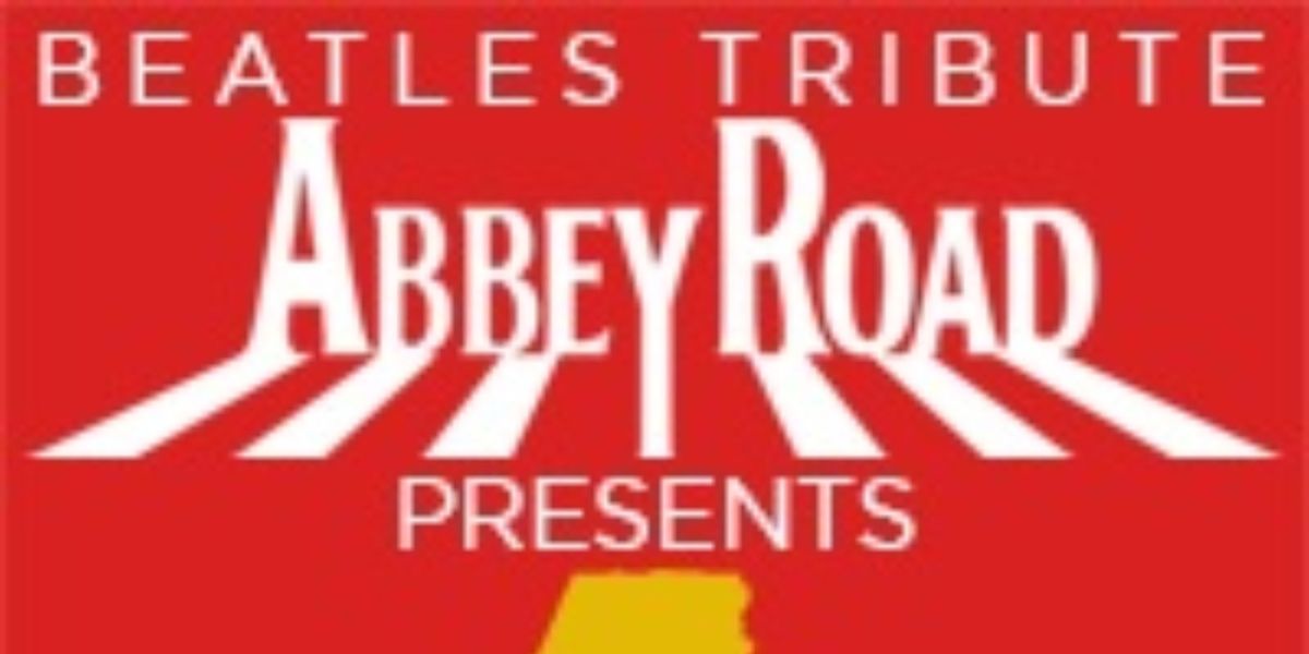 ABBEY ROAD – THE NUMBER ONES…AND MORE Comes to Portland’s Newmark Theatre In May