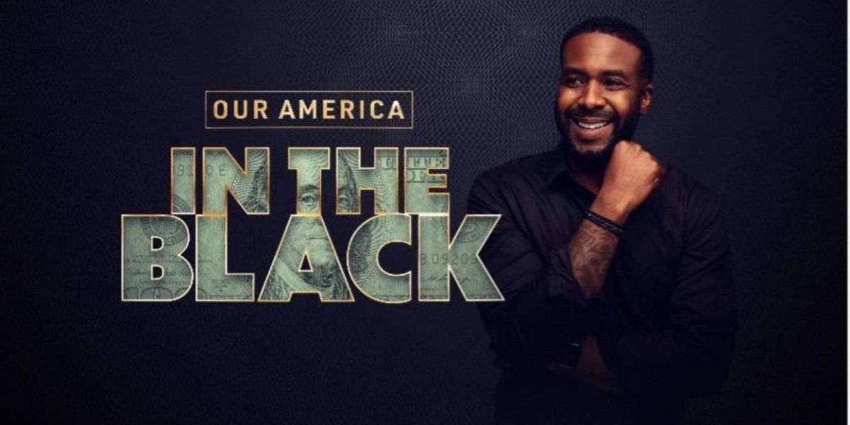 ABC Owned Television Stations Present OUR AMERICA: IN THE BLACK