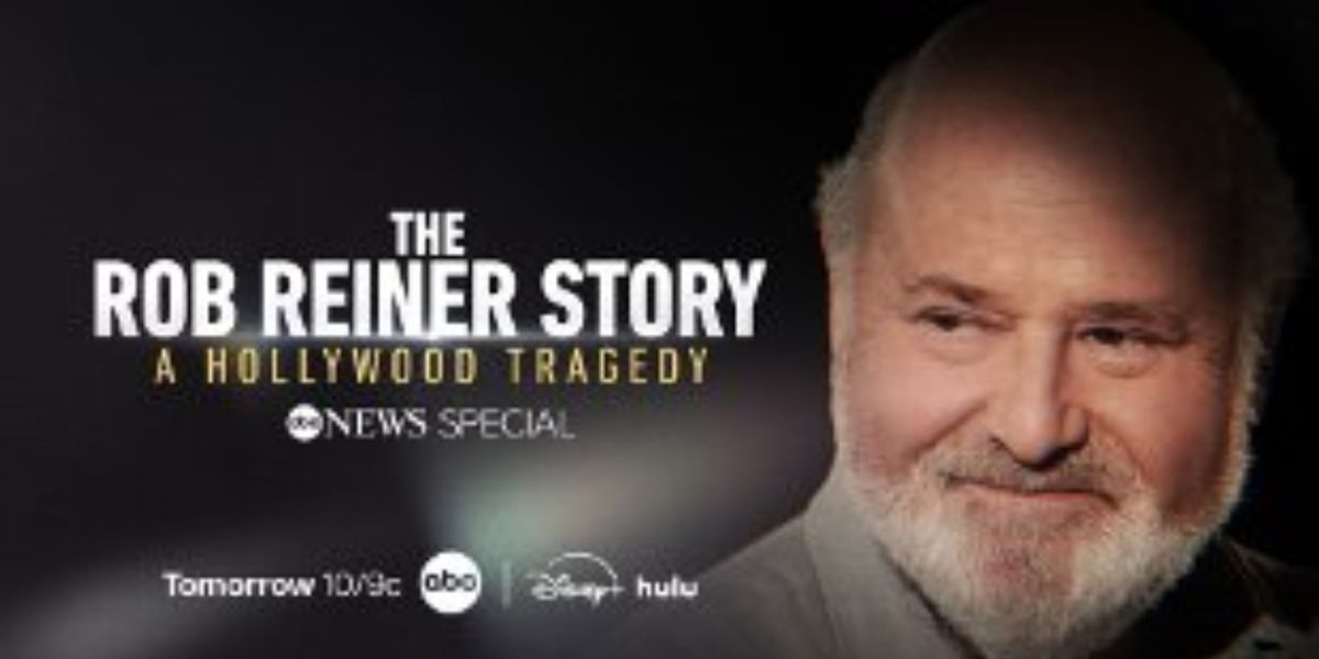 ABC News to Debut New Special THE ROB REINER STORY
