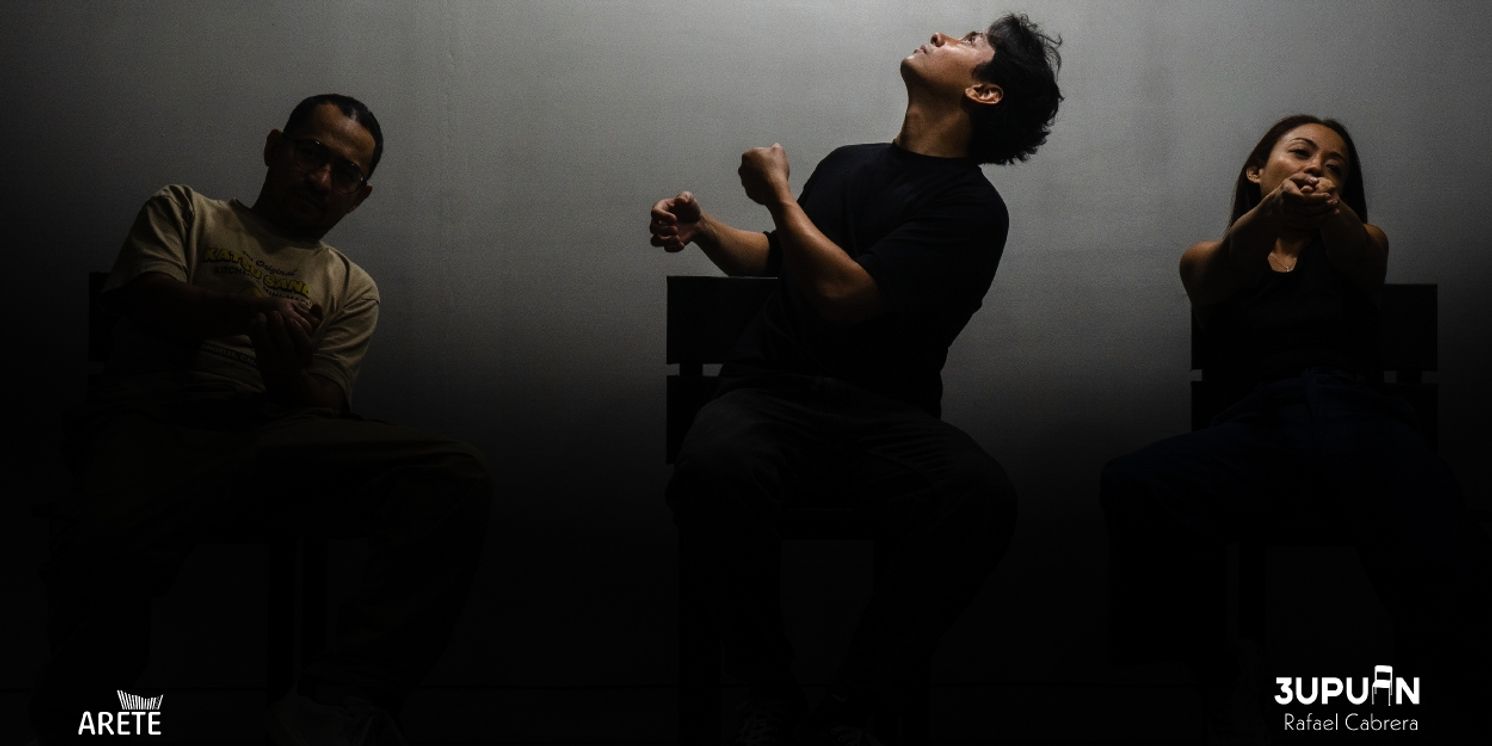 Acclaimed Play 3 UPUAN Returns to Arete, Feb. 1-13  Image