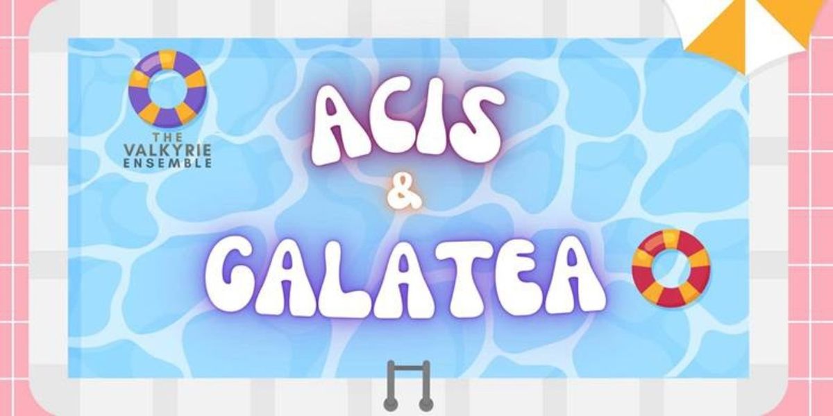 ACIS & GALATEA to Be Staged by Valkyrie Ensemble in All-Femme Production