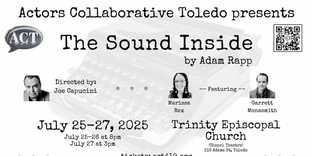 Actors Collaborative Toledo to Present Adam Rapp's THE SOUND INSIDE 