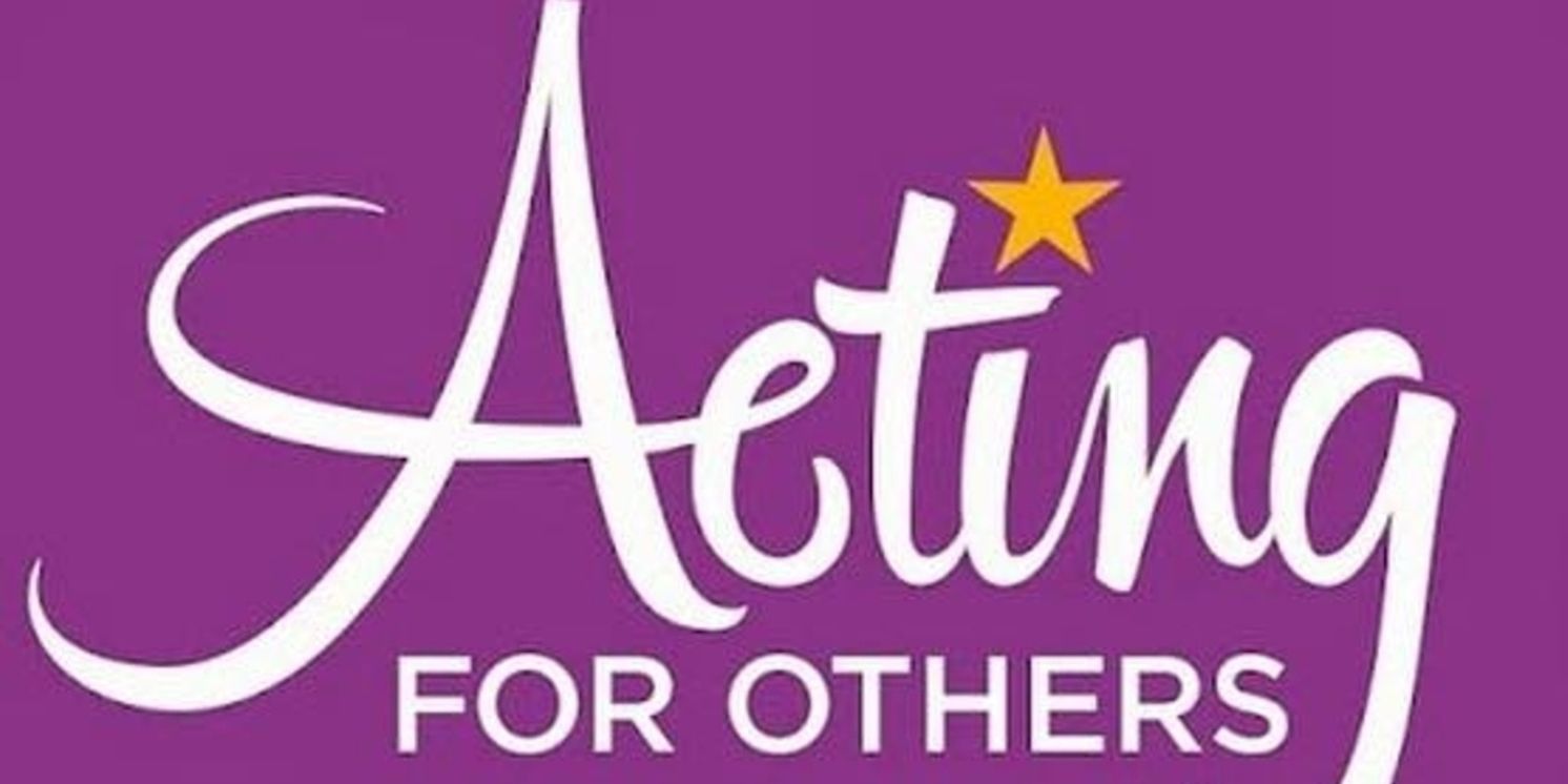 ACTING FOR OTHERS to Celebrate 10th Anniversary at Simpson's on the Strand  Image