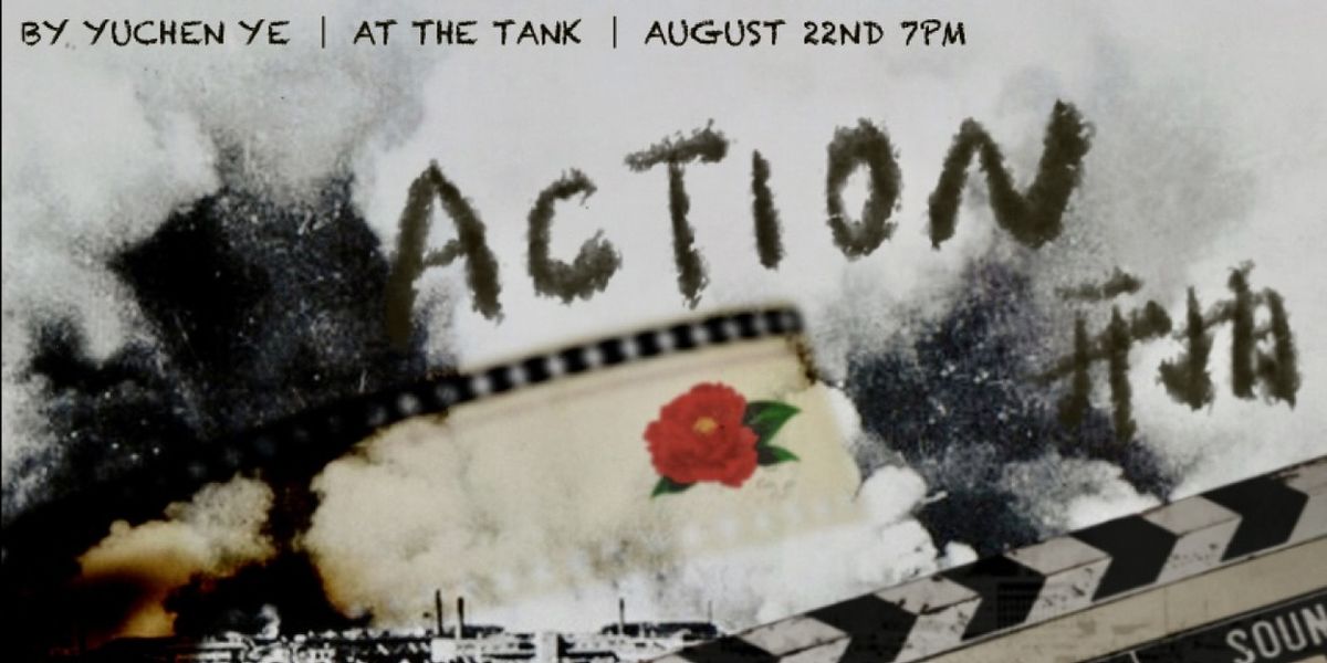 ACTION开拍 to Premiere at The Tank as Part of LimeFest