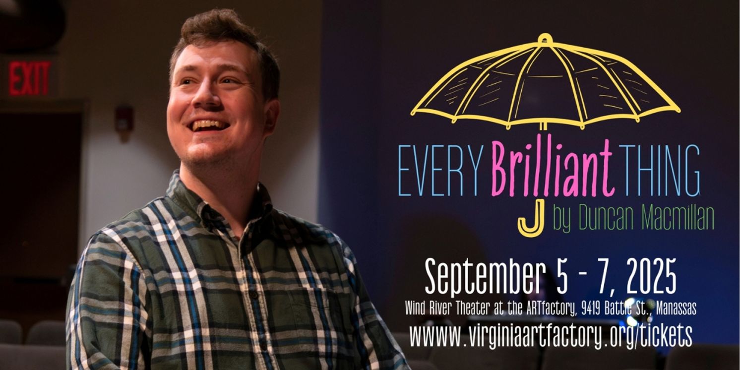 EVERY BRILLIANT THING to be Presented at Actors Theatre at the ARTFactory  Image