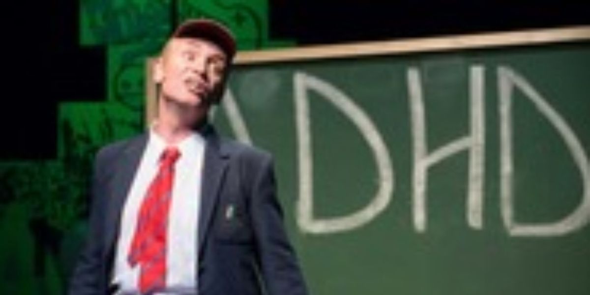 ADHD Comes to The Drama Factory