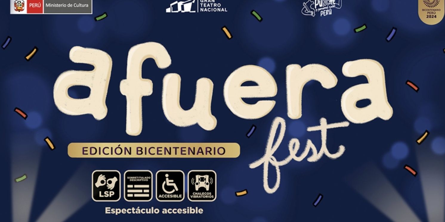 AFUERA FEST Comes to Gran Teatro Nacional  Image