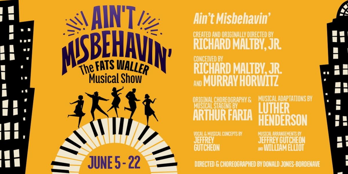 AIN'T MISBEHAVIN' is Coming to Le Petit Theatre in June