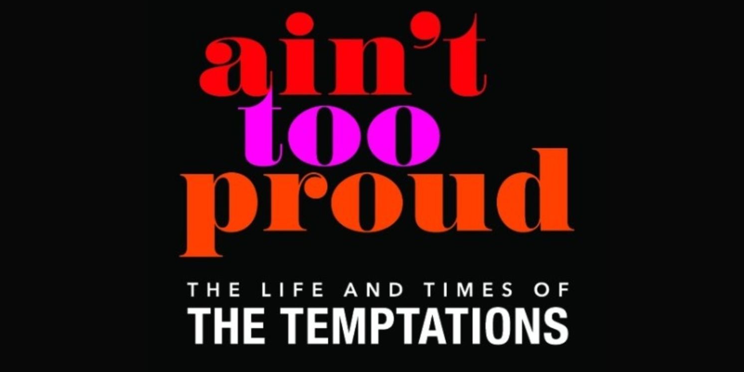 AIN'T TOO PROUD Tickets On Sale Now At Popejoy Hall  Image