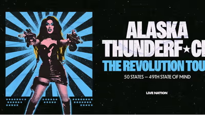 ALASKA THUNDERF*CK: THE REVOLUTION TOUR Kicks Off March 2027; Full Schedule Announced